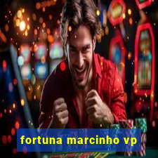 fortuna marcinho vp